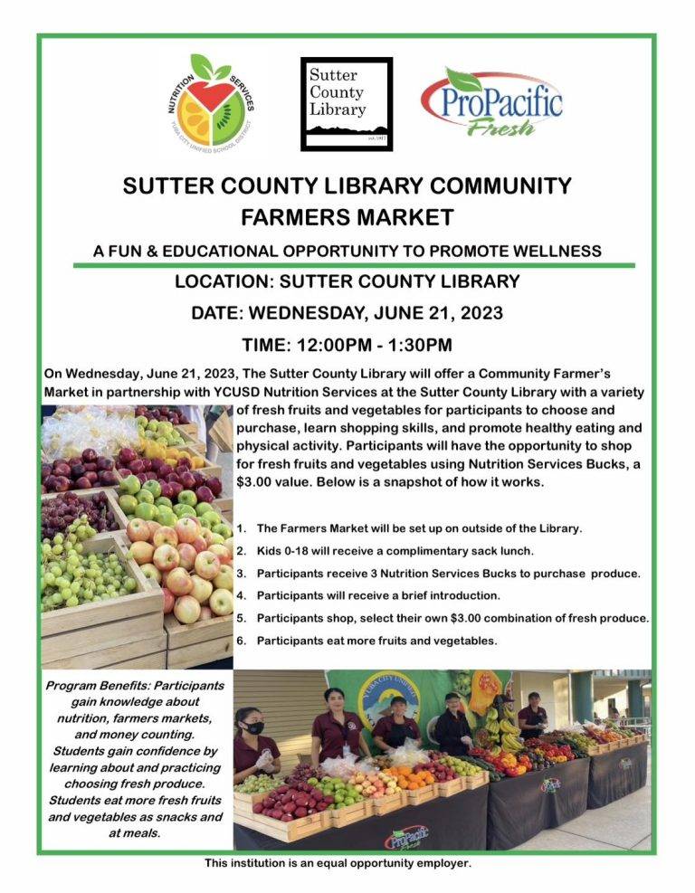 Sutter County Library Free Community Farmer’s Market Today