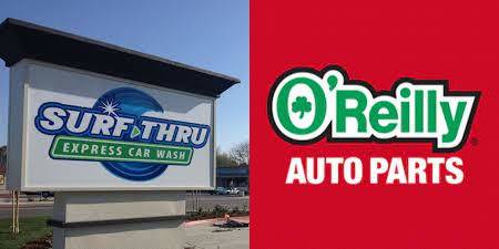 Surf Thru Coming to Linda, O’Reilly Auto Parts to Olivehurst